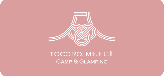 株式会社TOCORO. TOCORO. Mt.Fuji CAMP & GLAMPING【公式】